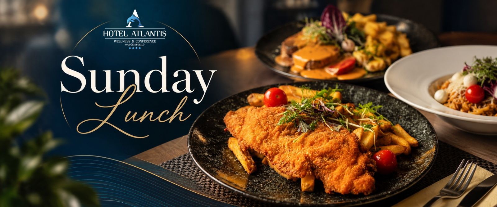 Sunday Lunch az Atlantisban Sunday Lunch az Atlantisban